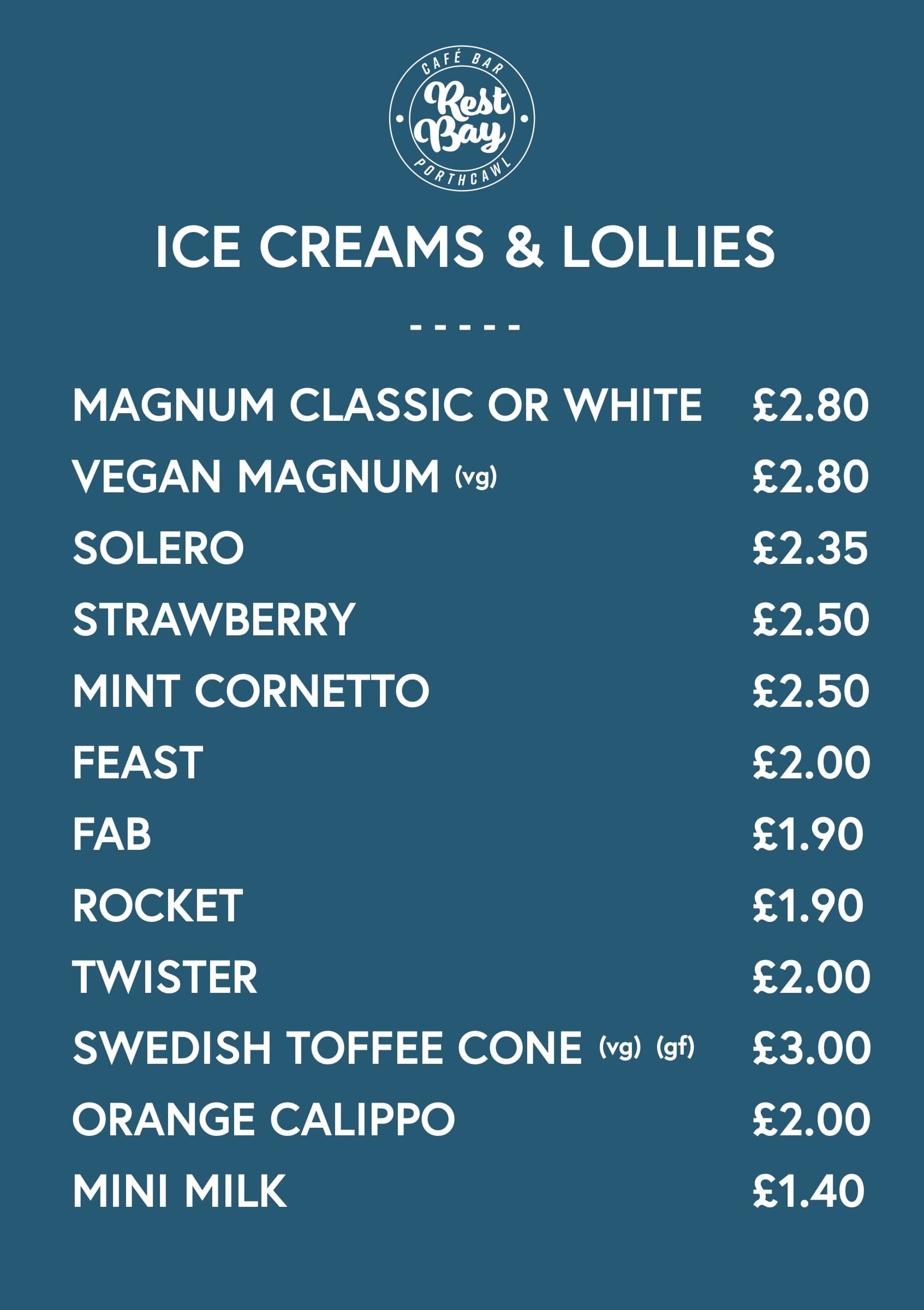 The ice creams and lollies A-board with prices.
